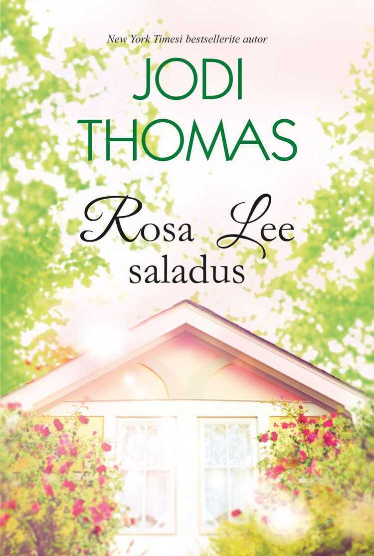 Rosa Lee saladus — Jodi Thomas