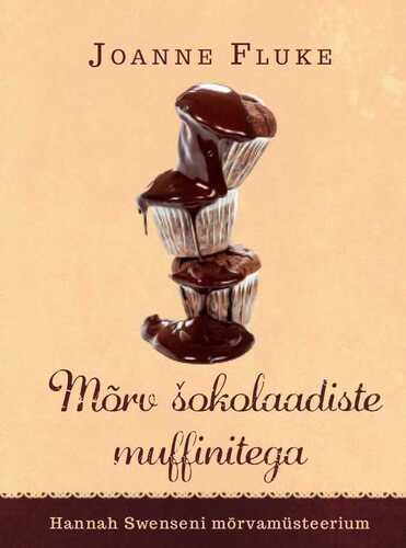E-raamat: MÕRV ŠOKOLAADISTE MUFFINITEGA