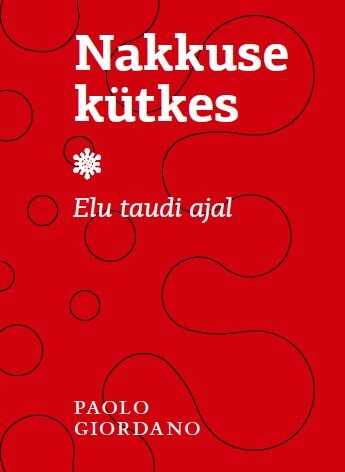 Nakkuse kütkes. Elu taudi ajal