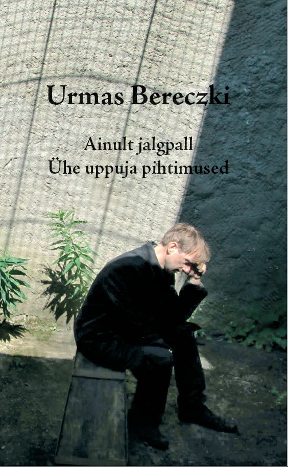 Ainult Jalgpall. Ühe Uppuja Pihtimused