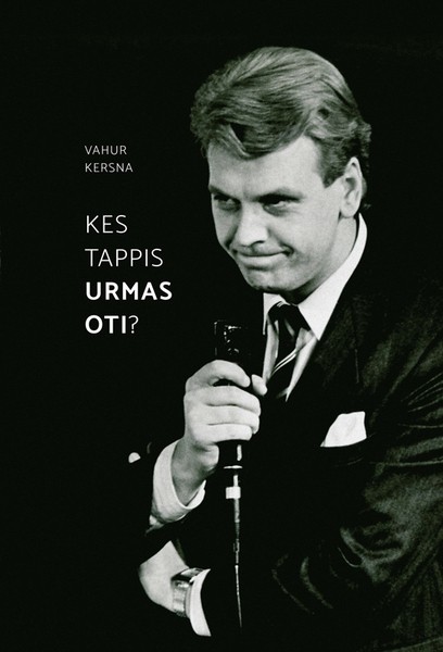 E-raamat: Kes tappis Urmas Oti?