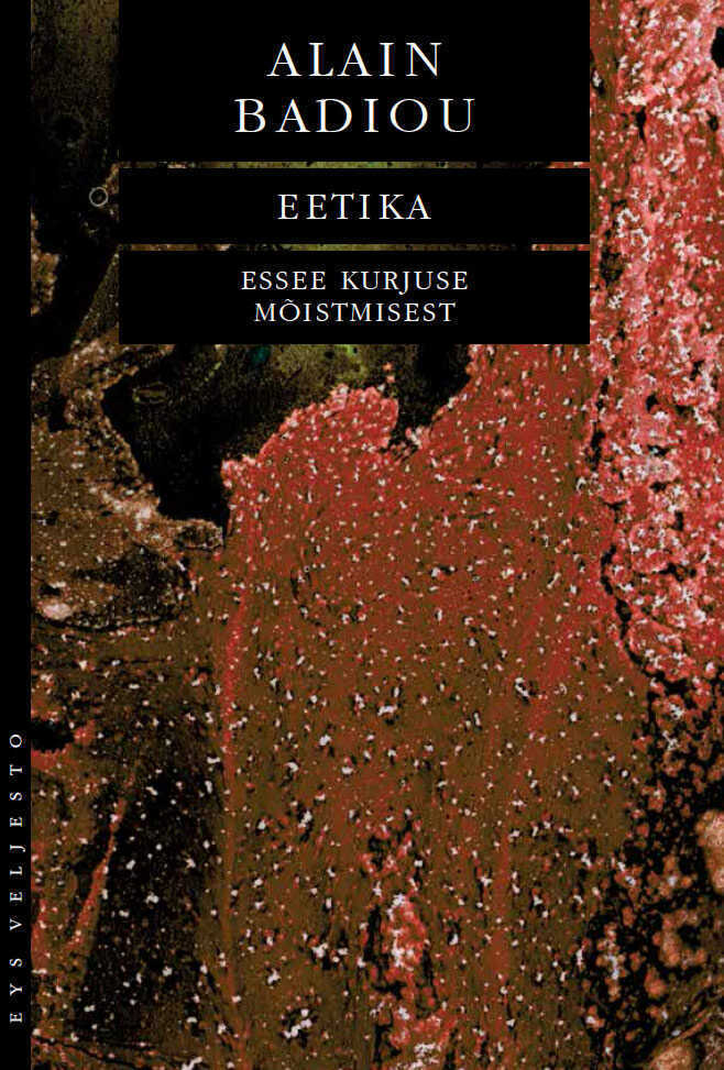 Eetika. Essee Kurjuse Mõistmisest