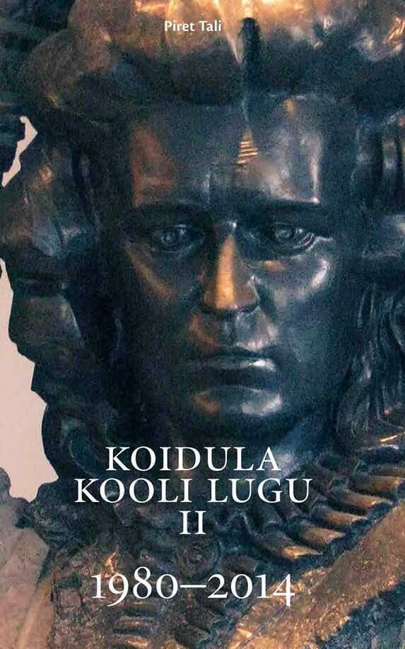 Koidula  Kooli Lugu Ii. 1980-2014