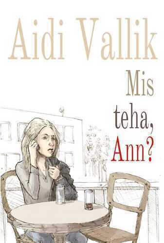 Mis teha, Ann?