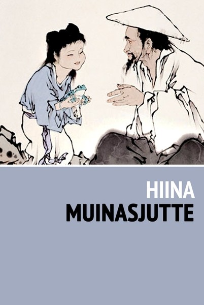 E-raamat: Hiina muinasjutte