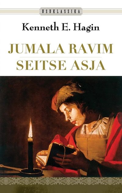 Jumala Ravim. Seitse Asja