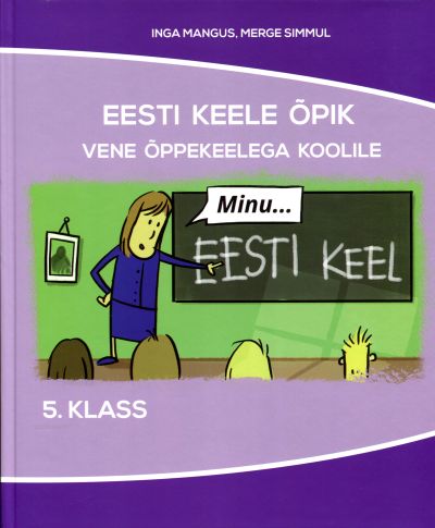 Minu Eesti Keel Õpik 5. Kl Vene Õppekeelega Koolile