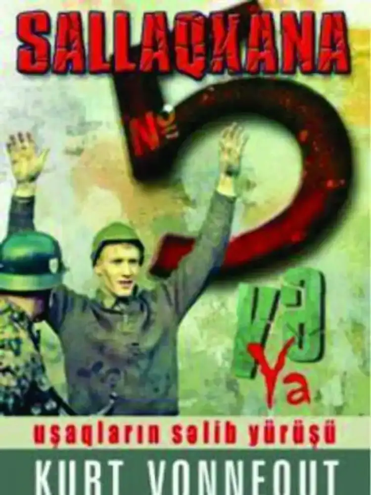 Sallaqxana No.5 vəya uşaqların səlib yürüşü