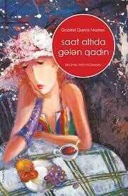 Saat Altıda Gələn Qadın