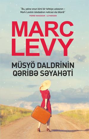 Müsyö Daldrinin Qəribə Səyahəti — Marc Levy
