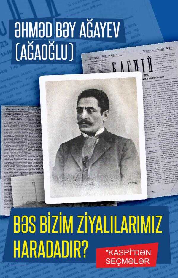 Bəs Bizim Ziyalılarımız Haradadır?