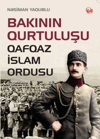 Bakının Qurtuluşu Qafqaz İslam Ordusu