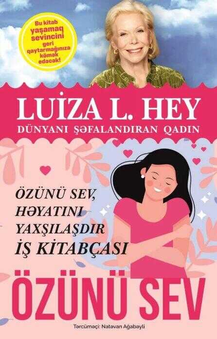 Özünü Sev, Həyatını Yaxşılaşdır