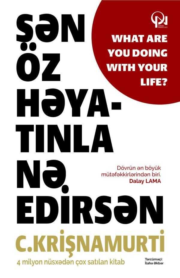 Sən Öz Həyatınla Nə Edirsən