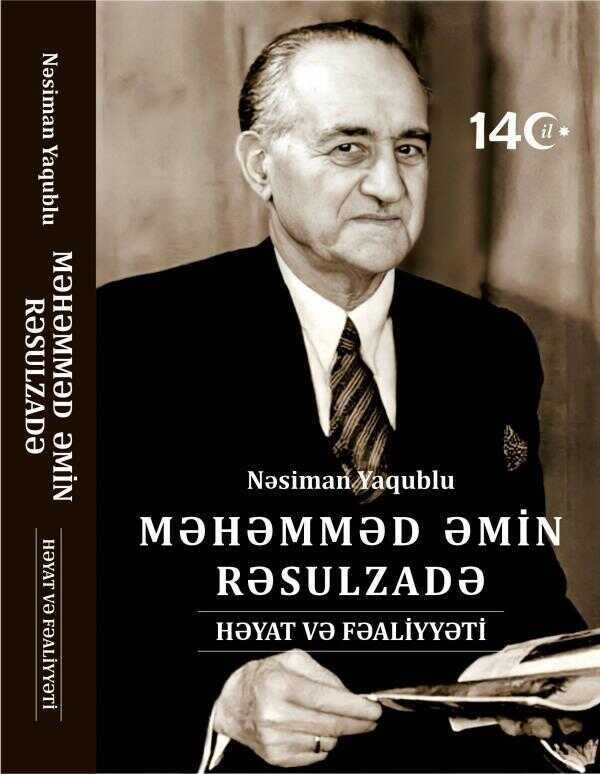 Məhəmməd Əmin Rəsulzadə. Həyat Və Fəaliyyəti