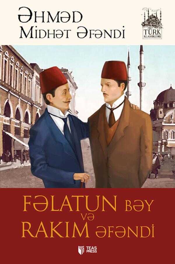 Fəlatun Bəy və Rakım Əfəndi