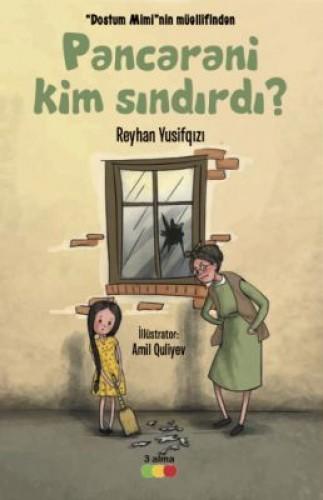 Pəncərəni Kim Sındırdı?
