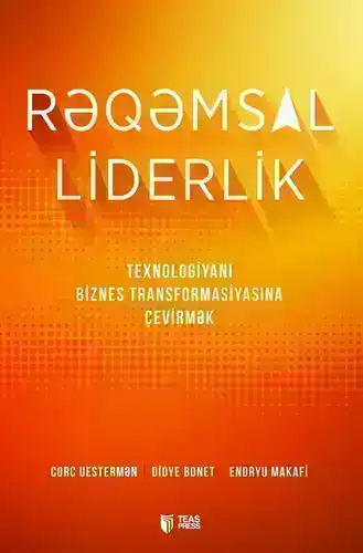 Rəqəmsal Liderlik — George Westerman