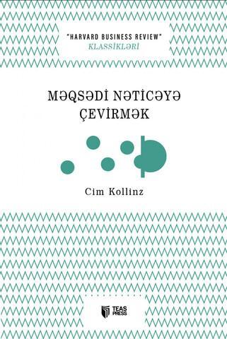 Məqsədi Nəticəyə Çevirmək
