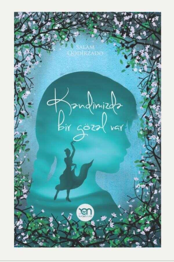 Kəndimizdə Bir Gözəl Var