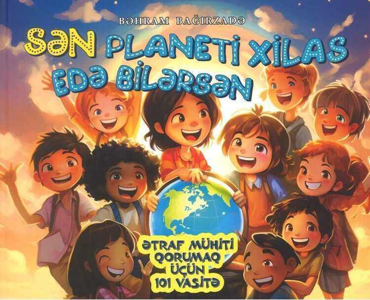 Sən Planeti Xilas Edə Bilərsən