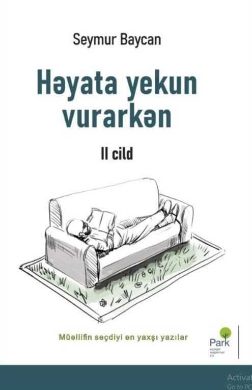 Həyata yekun vurarkən - II. Cild