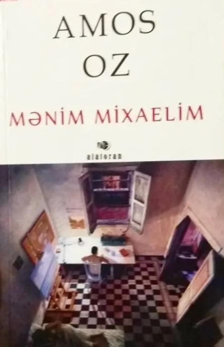 Mənim Mixaelim — Amos Oz