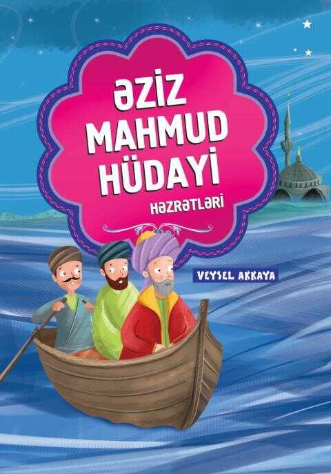 Əziz Mahmud Hüdayi Həzrətləri