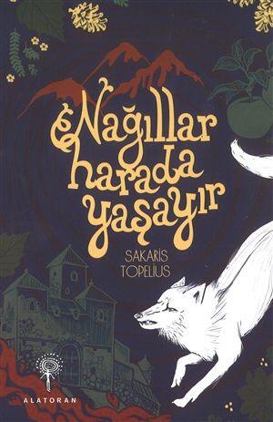 Nağıllar harada gecələyir