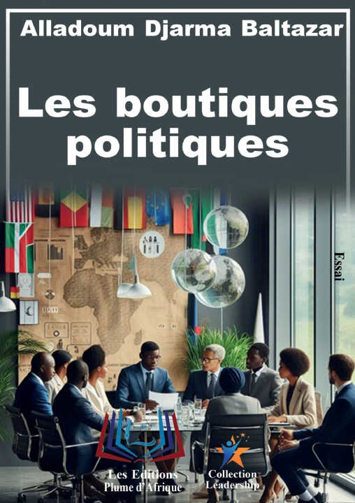 Les boutiques politiques — Alladoum Djarma Baltazar