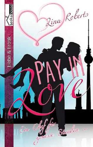 Pay in Love: Ein Chef für gewisse Stunden ...