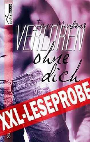 Verloren ohne dich, Leseprobe