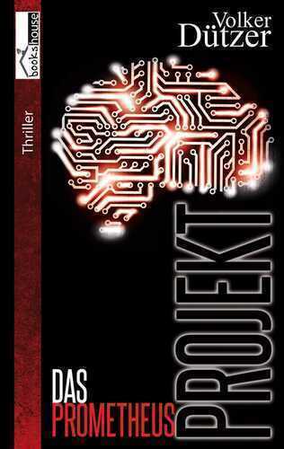 Das Prometheus-Projekt — Volker Dützer