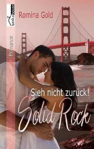 Sieh nicht zurück! Solid Rock