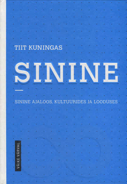 Sinine. Sinine Ajaloos, Kultuurides Ja Looduses
