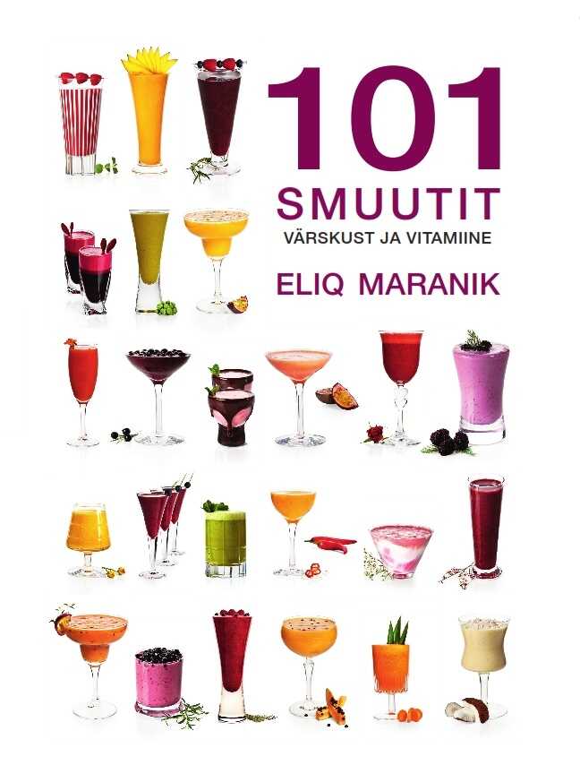 101 smuutit. Värskust ja vitamiine