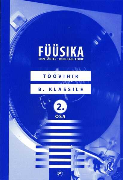Füüsika Tv 8. Kl, 2. Osa
