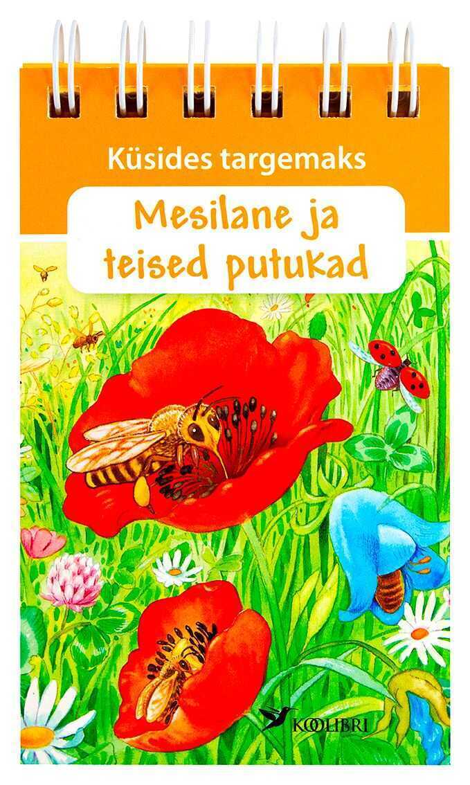 Küsides Targemaks. Mesilane Ja Teised Putukad