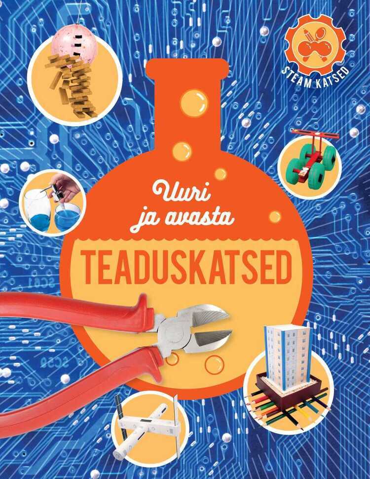 Uuri Ja Avasta. Teaduskatsed