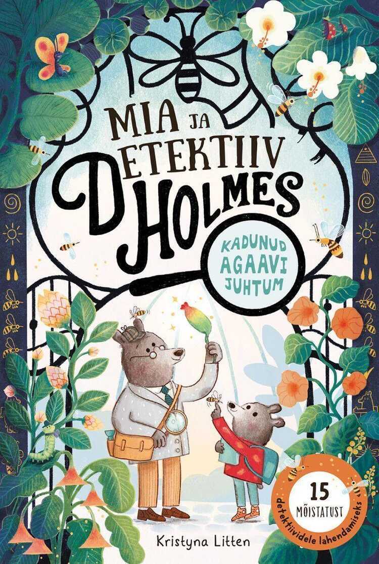 Mia ja detektiiv Holmes. Kadunud agaavi juhtum