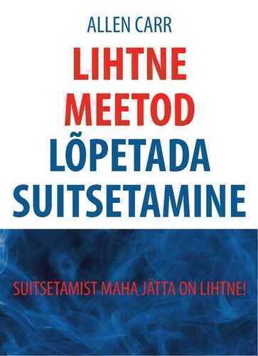 E-raamat: Lihtne moodus lõpetada suitsetamine