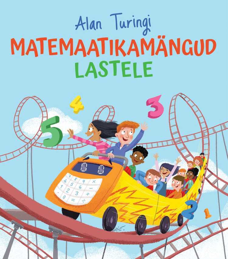 Alan Turingi matemaatikamängud lastele. Tööraamat