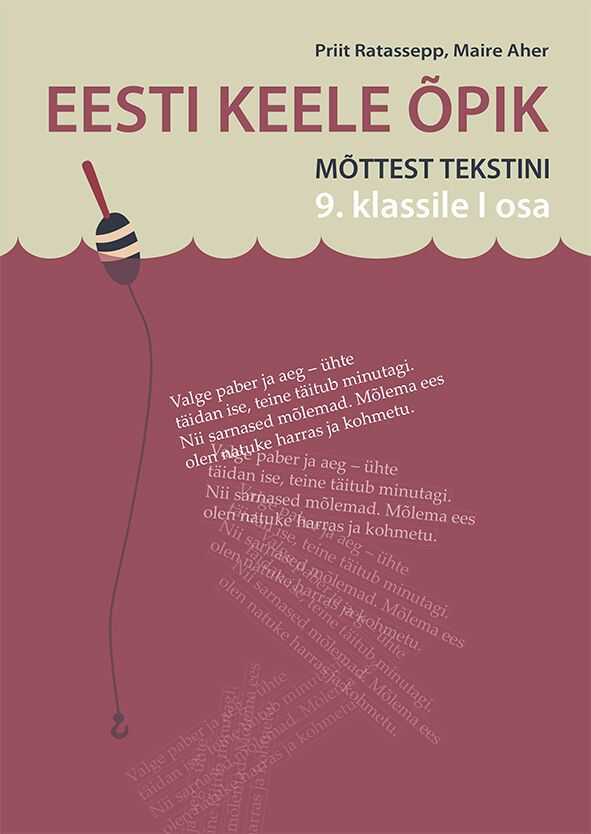 Eesti keele õpik 9. klassile, I osa. Mõttest tekstini