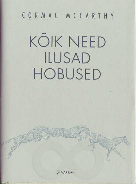 Kõik need ilusad hobused