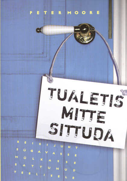 Tualetis mitte sittuda