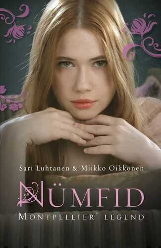Nümfid. Montpellieri Legend