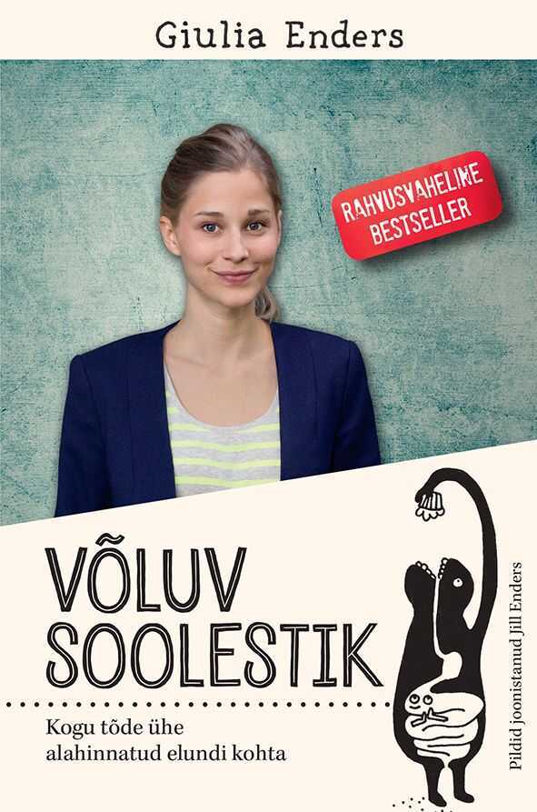 Võluv soolestik. Kogu tõde ühe alahinnatud elundi kohta