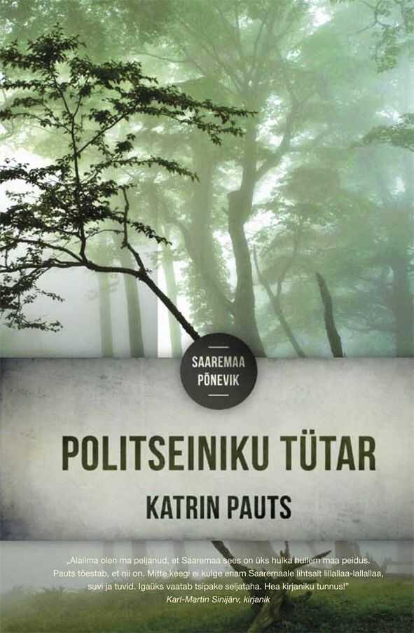 Politseiniku tütar. Saaremaa põnevik