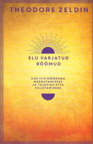 Elu varjatud rõõmud
