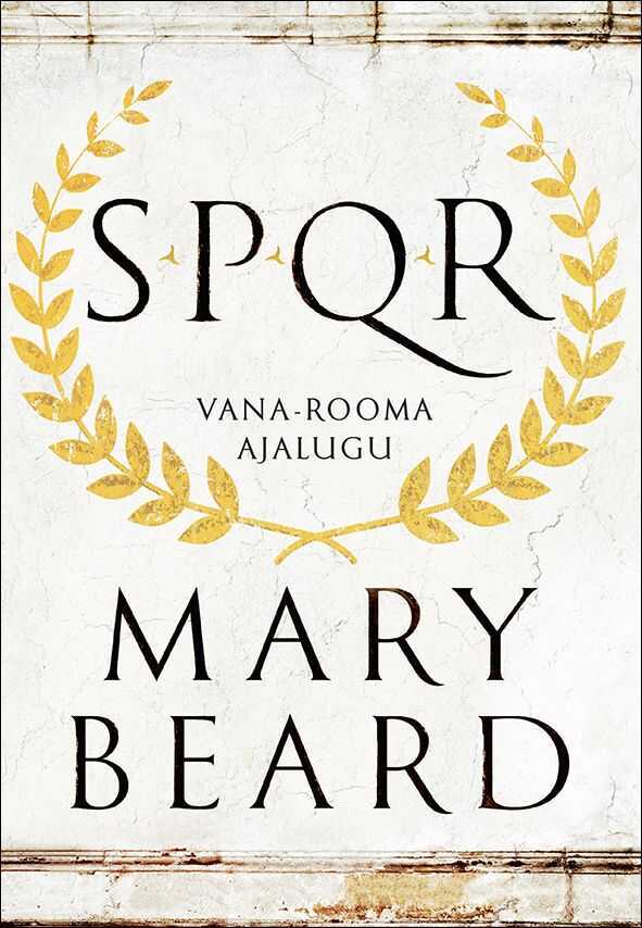 Spqr. Vana-rooma Ajalugu